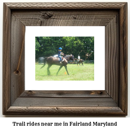 trail rides near me in Fairland, Maryland